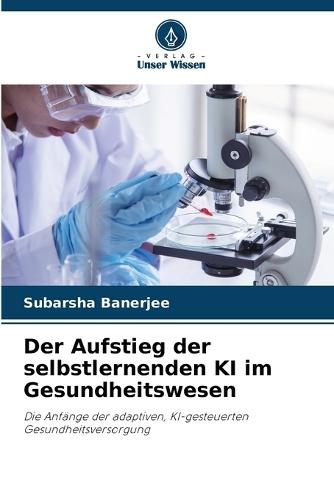 Der Aufstieg der selbstlernenden KI im Gesundheitswesen