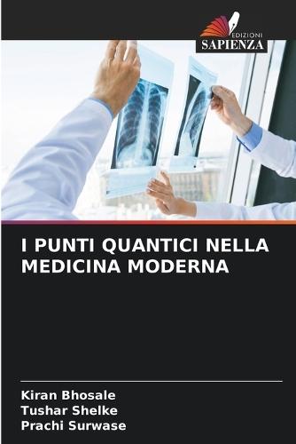 I Punti Quantici Nella Medicina Moderna