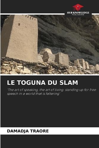 Le Toguna Du Slam