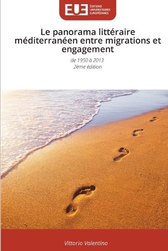 Le panorama littéraire méditerranéen entre migrations et engagement