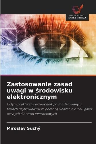Zastosowanie zasad uwagi w środowisku elektronicznym