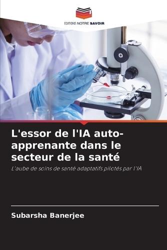 L'essor de l'IA auto-apprenante dans le secteur de la santé