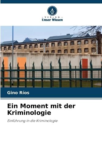 Ein Moment mit der Kriminologie
