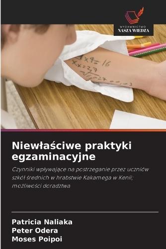 Niewla&#347;ciwe praktyki egzaminacyjne