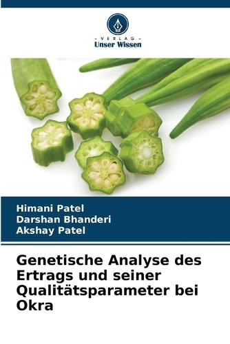 Genetische Analyse des Ertrags und seiner Qualitätsparameter bei Okra