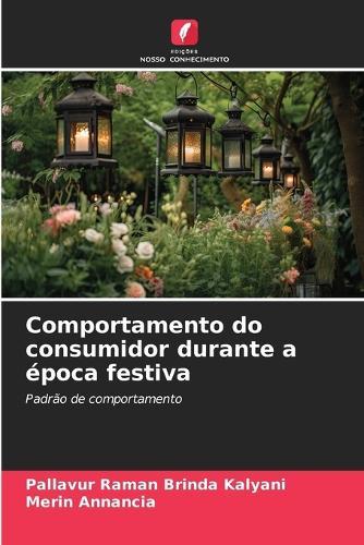 Comportamento do consumidor durante a época festiva