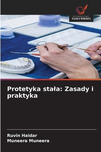 Protetyka stala: Zasady i praktyka