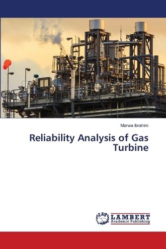 Reliability Analysis of Gas Turbine