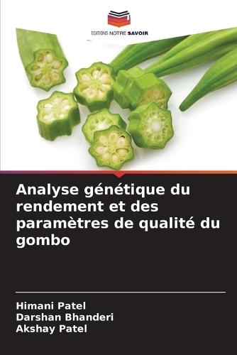 Analyse génétique du rendement et des paramètres de qualité du gombo