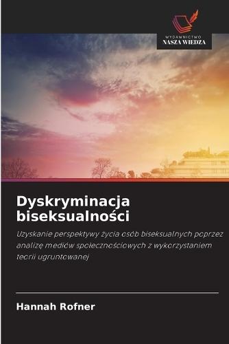 Dyskryminacja biseksualno&#347;ci