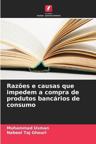 Razões e causas que impedem a compra de produtos bancários de consumo