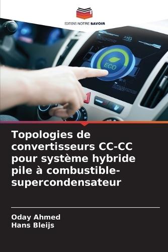 Topologies de convertisseurs CC-CC pour système hybride pile à combustible-supercondensateur