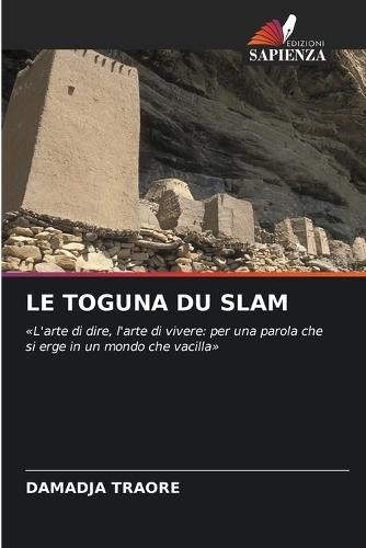 Le Toguna Du Slam