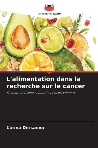 L'alimentation dans la recherche sur le cancer