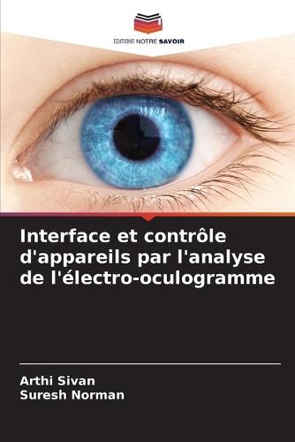 Interface et contrôle d'appareils par l'analyse de l'électro-oculogramme