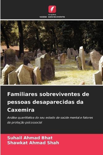Familiares sobreviventes de pessoas desaparecidas da Caxemira