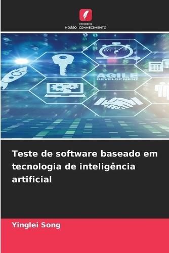 Teste de software baseado em tecnologia de inteligência artificial