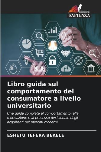 Libro guida sul comportamento del consumatore a livello universitario