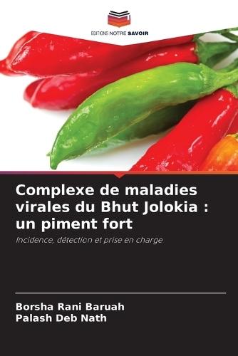 Complexe de maladies virales du Bhut Jolokia: un piment fort