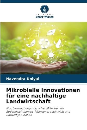 Mikrobielle Innovationen für eine nachhaltige Landwirtschaft