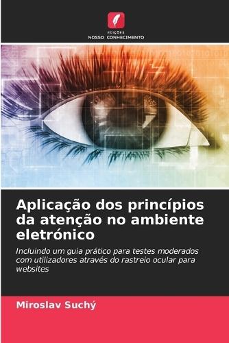 Aplicação dos princípios da atenção no ambiente eletrónico