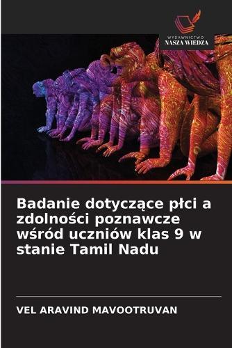 Badanie dotyczące plci a zdolności poznawcze wśród uczniów klas 9 w stanie Tamil Nadu