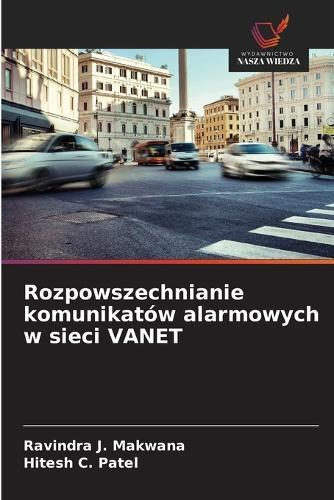 Rozpowszechnianie komunikatów alarmowych w sieci VANET