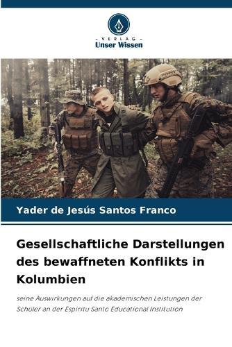 Gesellschaftliche Darstellungen des bewaffneten Konflikts in Kolumbien