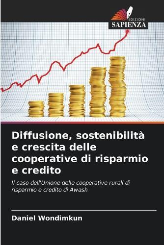 Diffusione, sostenibilità e crescita delle cooperative di risparmio e credito