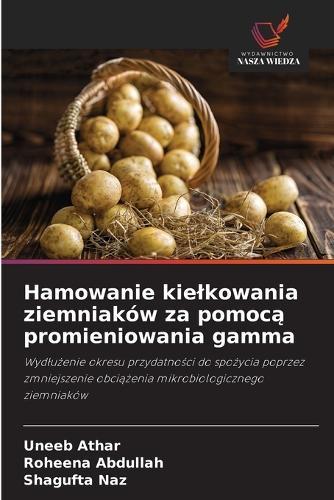 Hamowanie kielkowania ziemniaków za pomocą promieniowania gamma