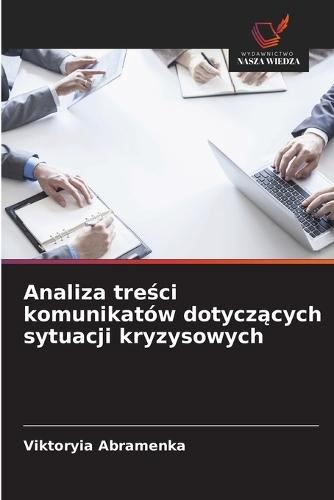 Analiza treści komunikatów dotyczących sytuacji kryzysowych