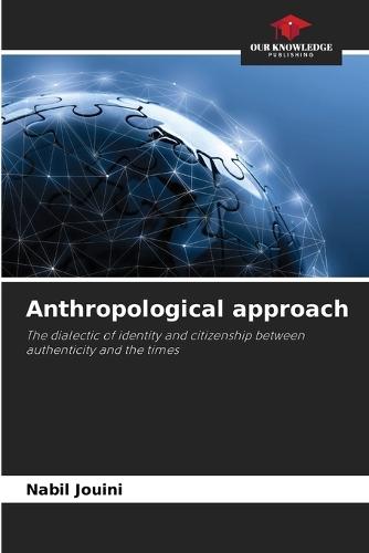 Anthropological approach