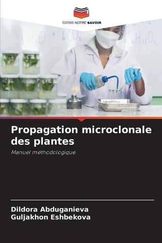 Propagation microclonale des plantes