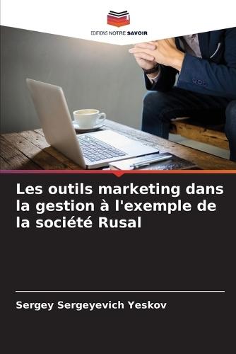 Les outils marketing dans la gestion à l'exemple de la société Rusal