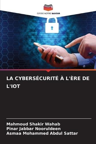 La Cybersécurité À l'Ère de l'Iot