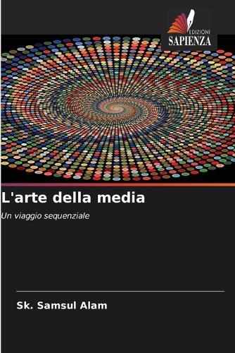 L'arte della media