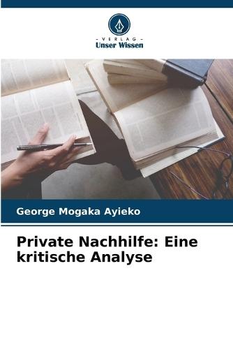 Private Nachhilfe: Eine kritische Analyse