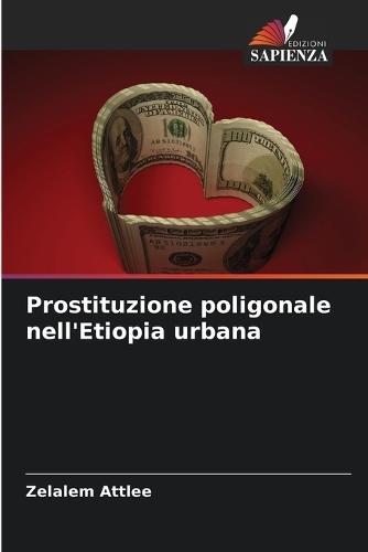 Prostituzione poligonale nell'Etiopia urbana