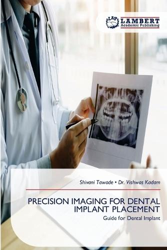 Precision Imaging for Dental Implant Placement