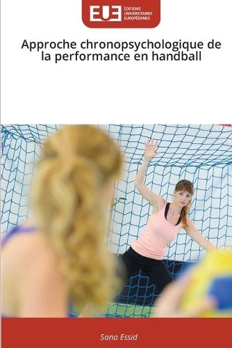 Approche chronopsychologique de la performance en handball