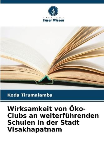 Wirksamkeit von Öko-Clubs an weiterführenden Schulen in der Stadt Visakhapatnam
