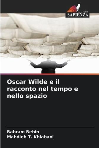 Oscar Wilde e il racconto nel tempo e nello spazio