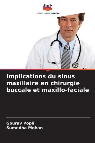 Implications du sinus maxillaire en chirurgie buccale et maxillo-faciale