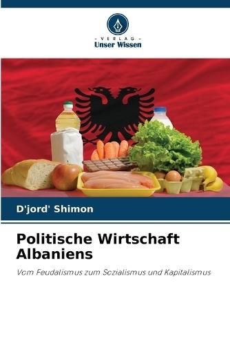 Politische Wirtschaft Albaniens