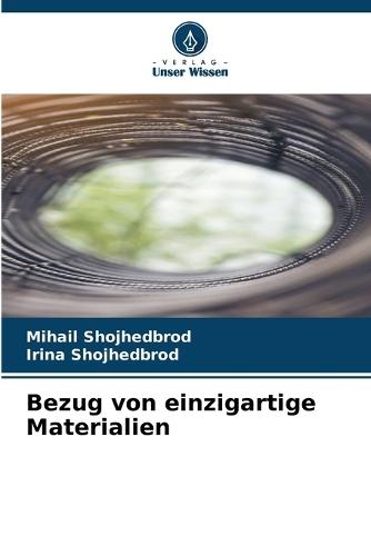 Bezug von einzigartige Materialien