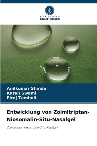 Entwicklung von Zolmitriptan-Niosomalin-Situ-Nasalgel
