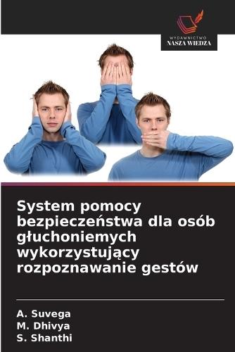 System pomocy bezpieczeństwa dla osób gluchoniemych wykorzystujący rozpoznawanie gestów