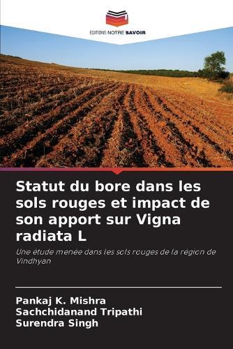 Statut du bore dans les sols rouges et impact de son apport sur Vigna radiata L