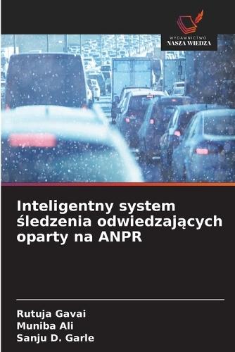 Inteligentny system śledzenia odwiedzających oparty na ANPR