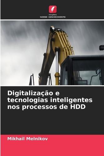 Digitalização e tecnologias inteligentes nos processos de HDD